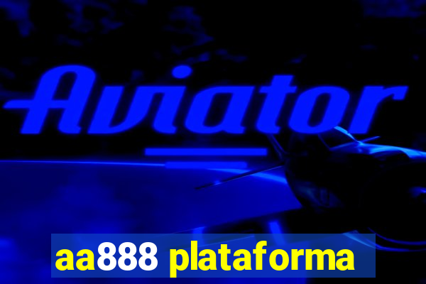 aa888 plataforma